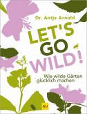Let's go wild! (eBook, ePUB)