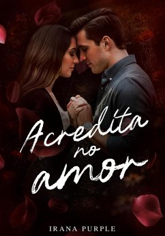 Cover Acredita no Amor (eBook, ePUB)