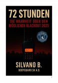 72 Stunden - Die Wahrheit über den möglichen Blackout 2025 (eBook, ePUB)