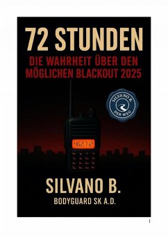 Cover 72 Stunden - Die Wahrheit über den möglichen Blackout 2025 (eBook, ePUB)