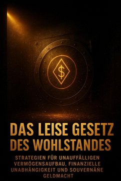 Das leise Gesetz des Wohlstandes (eBook, ePUB) - Schneider, Jonas