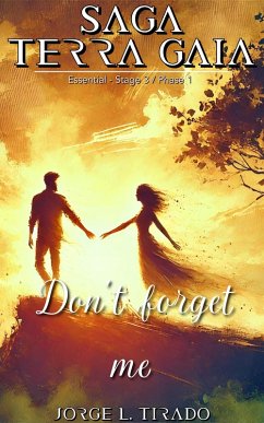 Cover Don't Forget Me (Saga Terra Gaia (English)) (eBook, ePUB)