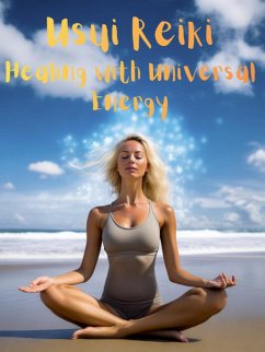 Reiki: Healing with Universal Energy (eBook, ePUB) - Umi