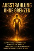 Ausstrahlung ohne Grenzen (eBook, ePUB)