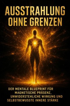 Ausstrahlung ohne Grenzen (eBook, ePUB) - Lang, Benedikt