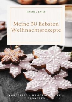 Cover Meine 50 liebsten Weihnachtsrezepte