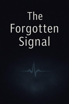 The Forgotten Signal (eBook, ePUB) - Georgiev, Dimitar
