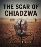 The Scar of Chiadzwa (eBook, ePUB)