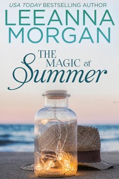 The Magic of Summer: A Sweet Small Town Romance (Love on Anchor Lane, Book 1) (eBook, ePUB) - Morgan, Leeanna The Magic of Summer: A Sweet Small Town Romance (Love on Anchor Lane, Book 1) (eBook, ePUB) - Morgan, Leeanna