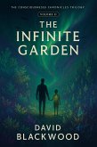 The Infinite Garden: Book II of the Consciousness Chronicles Trilogy (eBook, ePUB)