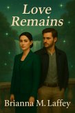 Love Remains (Amethyst Falls, #7) (eBook, ePUB)
