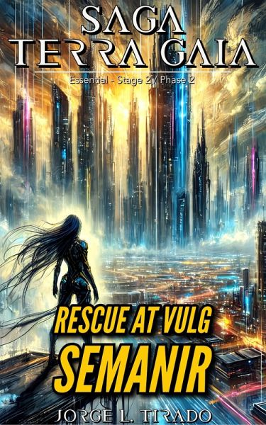 Rescue at Vulg Semanir (Saga Terra Gaia (English)) (eBook, ePUB)