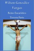 Reino Eucarístico (Teología, #3) (eBook, ePUB)