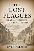 The Lost Plagues (eBook, ePUB)