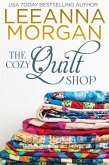 The Cozy Quilt Shop: A Sweet Small Town Romance (The Cottages on Anchor Lane, Book 3) (eBook, ePUB)