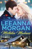 Mistletoe Madness: A Sweet Small Town Christmas Romance (Santa's Secret Helpers, Book 2) (eBook, ePUB) Mistletoe Madness: A Sweet Small Town Christmas Romance (Santa's Secret Helpers, Book 2) (eBook, ePUB)