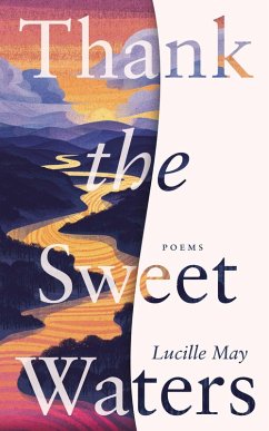 Cover Thank the Sweet Waters: Poems (eBook, ePUB)