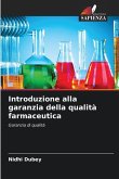 Introduzione alla garanzia della qualità farmaceutica