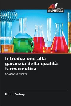 Introduzione alla garanzia della qualità farmaceutica - Dubey, Nidhi