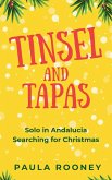 Tinsel and Tapas Solo in Andalucia Searching for Christmas