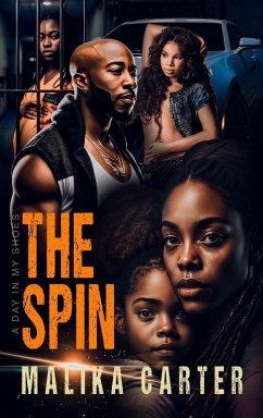 THE SPIN - Carter, Malika