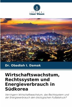 Cover Wirtschaftswachstum, Rechtssystem und Energieverbrauch in Südkorea