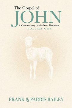 Cover The Gospel of John A Commentary on the New Testament Volume 1