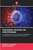Caminhos através da infertilidade