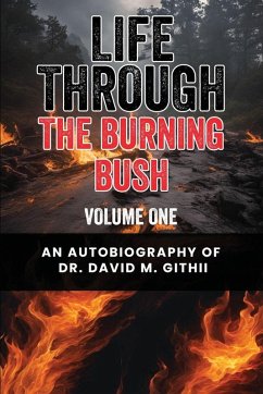 Life Through the Burning Bush - M. Githii, David Life Through the Burning Bush - M. Githii, David
