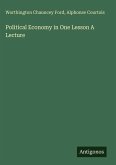 Political Economy in One Lesson A Lecture