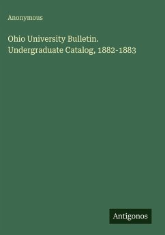 Cover Ohio University Bulletin. Undergraduate Catalog, 1882-1883