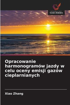 Cover Opracowanie harmonogramów jazdy w celu oceny emisji gazów cieplarnianych