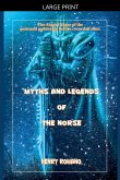 Myths and Legends of the Norse Myths and Legends of the Norse