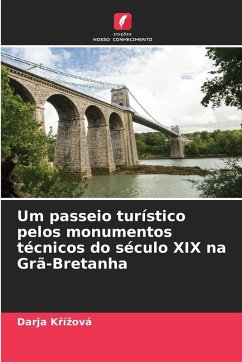 Cover Um passeio turístico pelos monumentos técnicos do século XIX na Grã-Bretanha