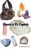 Quartz & It's Crystals
