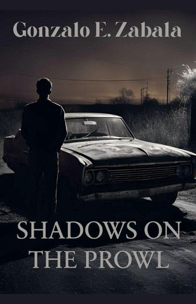 Shadows on the Prowl