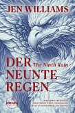 Der neunte Regen - The Ninth Rain Der neunte Regen - The Ninth Rain