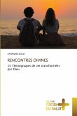 RENCONTRES DIVINES