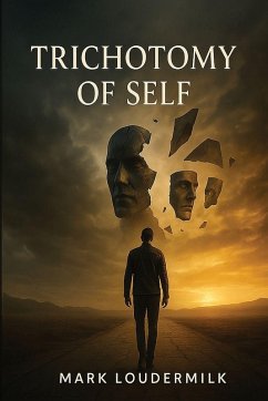 Trichotomy of Self - Loudermilk, Mark