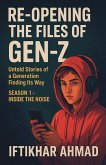 Re-Opening The Files of Gen-Z