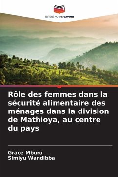 Rôle des femmes dans la sécurité alimentaire des ménages dans la division de Mathioya, au centre du pays - Mburu, Grace;Wandibba, Simiyu