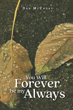 You Will Forever Be My Always - McCrory, Dan You Will Forever Be My Always - McCrory, Dan