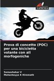 Prova di concetto (POC) per una bicicletta volante con ali morfogeniche