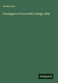 Catalogue of Concordia College 1895