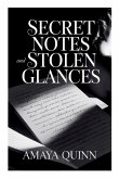 Secret Notes and Stolen Glances