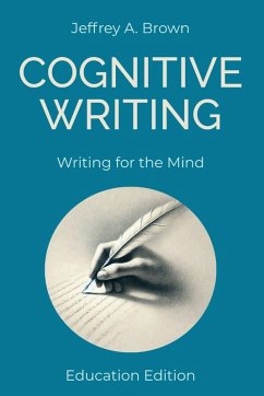 Cognitive Writing - Brown, Jeffrey A.