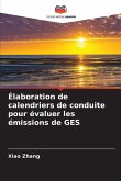 Élaboration de calendriers de conduite pour évaluer les émissions de GES