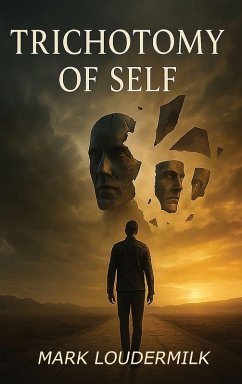 Trichotomy of Self - Loudermilk, Mark