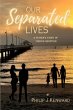 Our Separated Lives - Bild 1