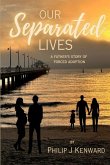 Our Separated Lives